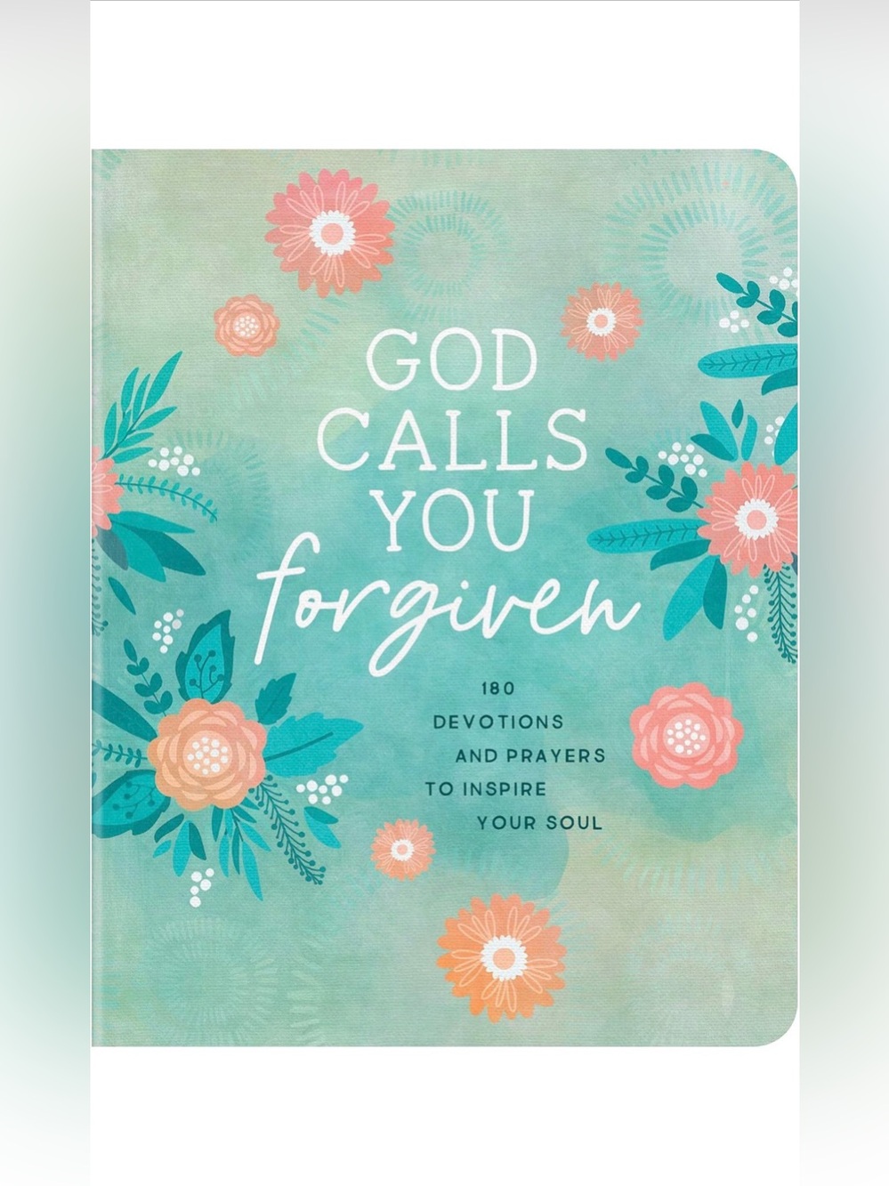 God Calls You Forgiven Devotional Book - Teal Floral Cover